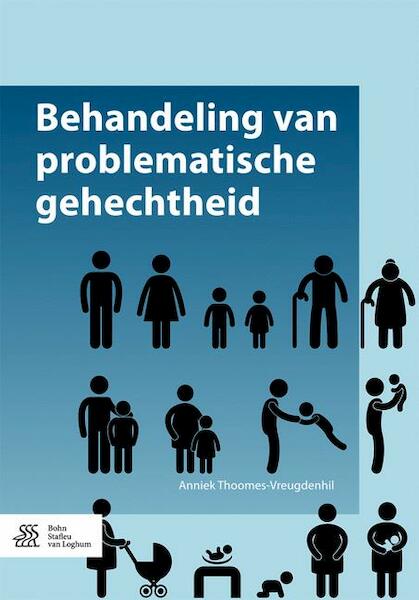 Behandeling van problematische gehechtheid - Anniek Thoomes-Vreugdenhil (ISBN 9789036813600)