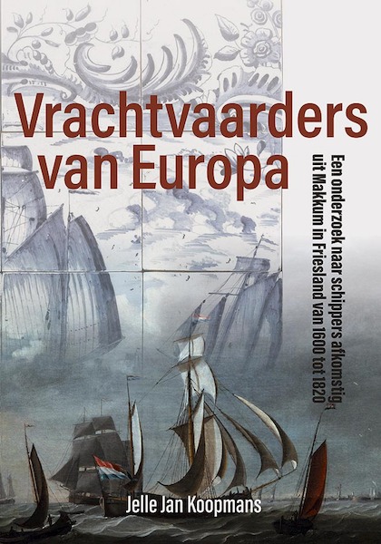 Vrachtvaarders van Europa - Jelle Jan Koopmans (ISBN 9789087048877)