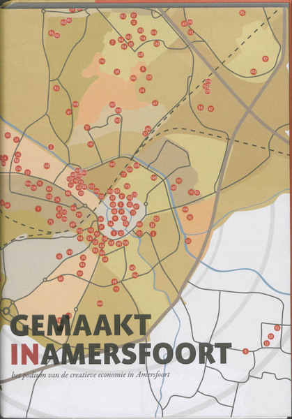 Gemaakt in Amersfoort - (ISBN 9789079679003)
