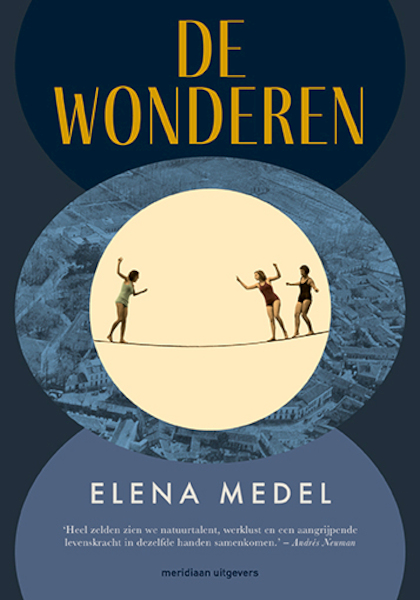 De wonderen - Elena Medel (ISBN 9789493169494)