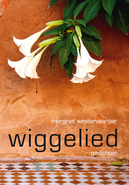 Wiggelied - Margriet Westervaarder (ISBN 9789493214750)