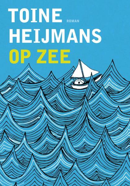 Op zee - Toine Heijmans (ISBN 9789020426557)