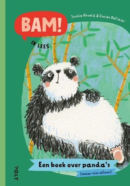 BAM! Ik lees: Een boek over panda’s (maar niet alleen) - Joukje Akveld (ISBN 9789021475882)