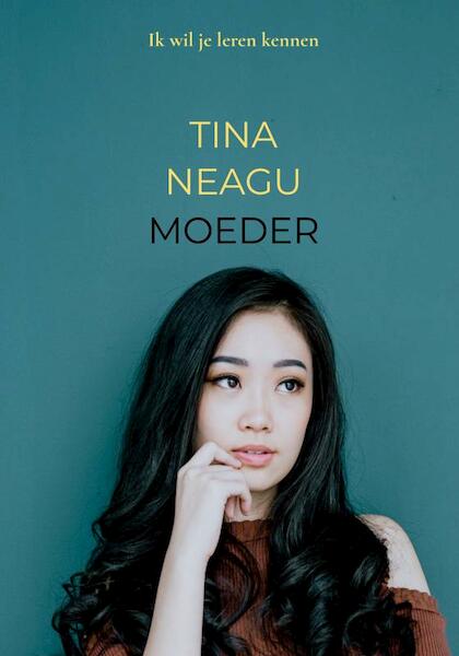 MOEDER - Tina Neagu (ISBN 9789403686974)