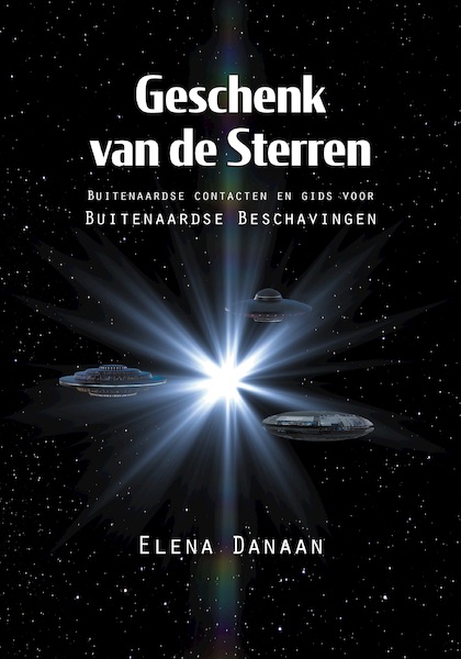 Geschenk van de Sterren - Elena Danaan (ISBN 9789464610819)