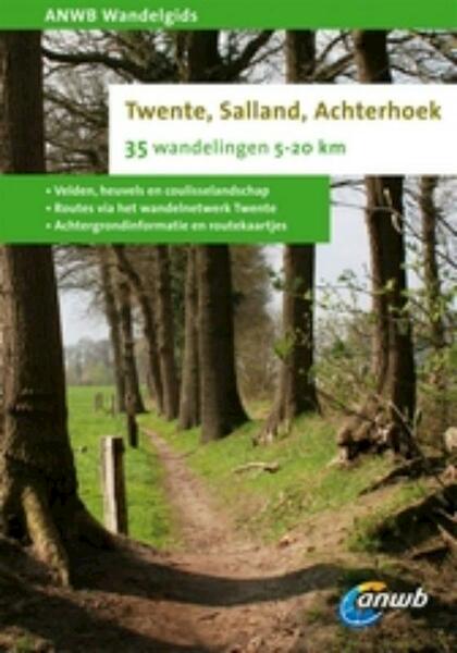 ANWB Wandelgids Twente, Salland en Achterhoek - Abel Adventures, Karen Dijkstra, Jeroen Drabbe (ISBN 9789018030827)