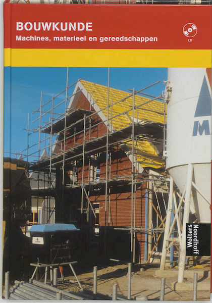 Machines, materieel en gereedschappen - A.H.L.G. Bone, G.J.M. Elbers (ISBN 9789001138264)