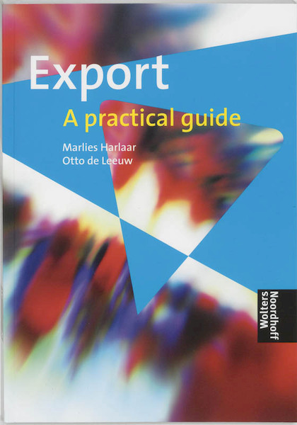 Export A practical guide - M. Harlaar, O. de Leeuw (ISBN 9789001580025)