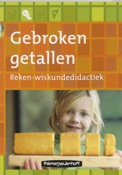 Gebroken getallen 1 - P. van den Brom-Snijders (ISBN 9789006955040)