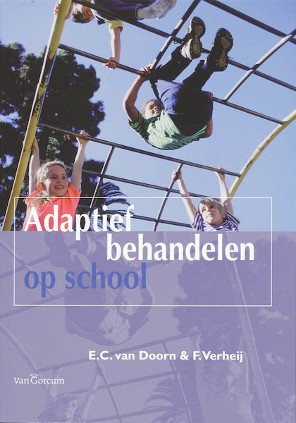 Adaptief behandelen op school - E.C. van Doorn, F. Verheij (ISBN 9789023242963)