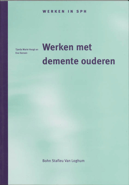 Dementerende ouderen - T. Voogt, E. Dansen (ISBN 9789031335831)