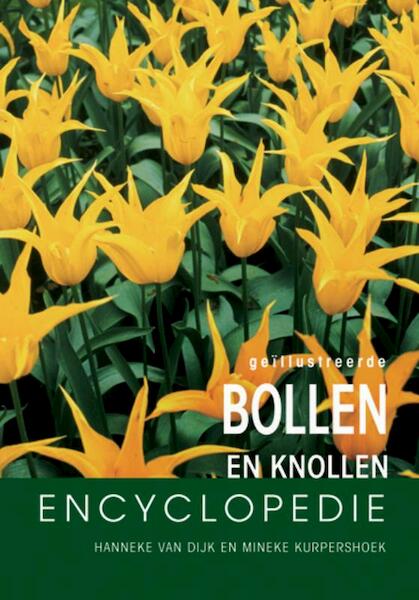 Geillustreerde bloembollen encyclopedie - H. van Dijk, Marcel Kurpershoek (ISBN 9789036613057)