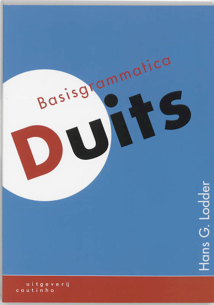 Basisgrammatica Duits - H.G. Lodder (ISBN 9789062833061)