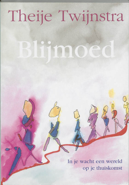 Blijmoed - T. Twijnstra (ISBN 9789080919419)