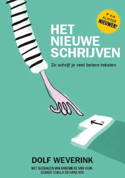 Het nieuwe schrijven - Dolf Weverink (ISBN 9789079624003)