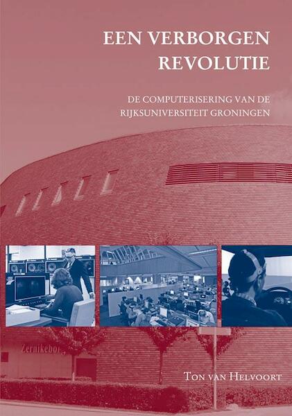 Een verborgen revolutie - Ton van Helvoort (ISBN 9789087042981)