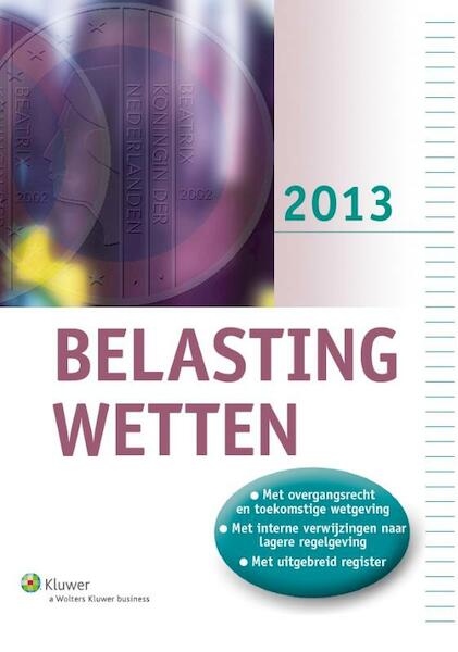 Belastingwetten (pocket-editie) 2013 - (ISBN 9789013107340)
