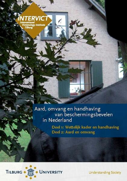 Aard, omvang en handhaving van beschermingsbevelen in Nederland. - S. van der Aa, K. Lens, F. Klerx, A. Bosma, M. van den Bosch (ISBN 9789058509857)