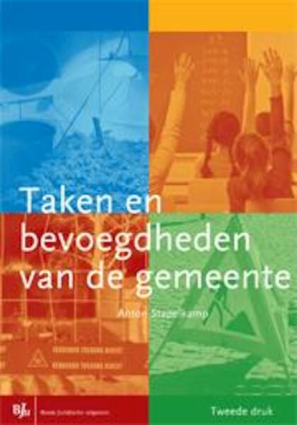 Taken en bevoegdheden van de gemeente - Anton Stapelkamp (ISBN 9789089747563)