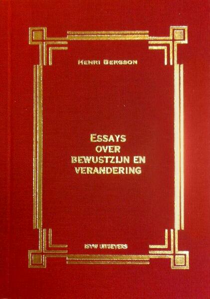 Essays over bewustzijn en verandering - Henri Bergson (ISBN 9789491693212)