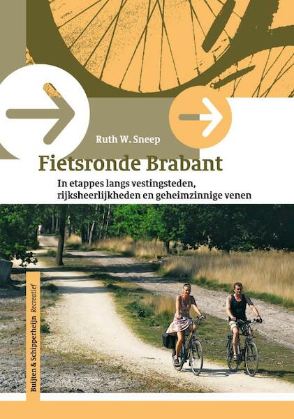Fietsronde Brabant - R.W. Sneep (ISBN 9789058813404)