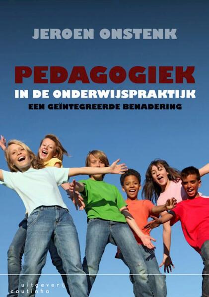 Pedagogiek in de onderwijspraktijk - Jeroen Onstenk (ISBN 9789046961261)