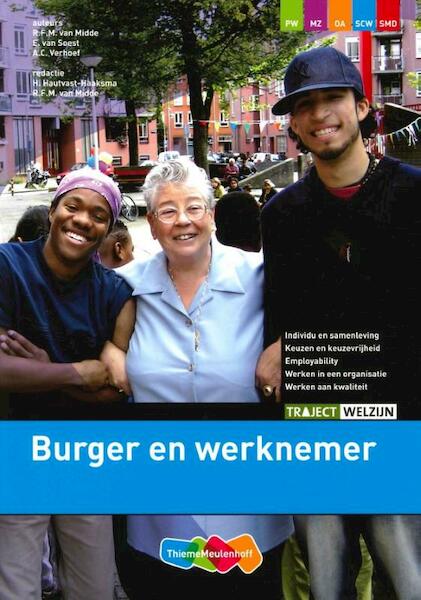 Burger en werken - R.F.M. van Midde, E. van Soest, A.C. Verhoef (ISBN 9789006815610)