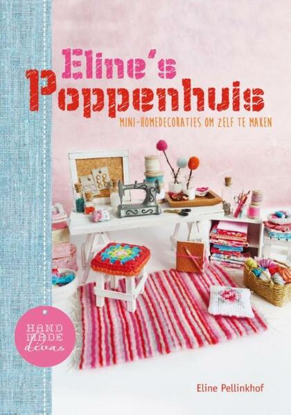 Eline's poppenhuis - Eline Pellinkhof (ISBN 9789043917506)