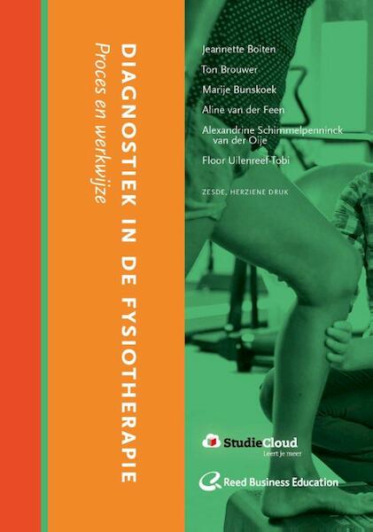 Diagnostiek in de fysiotherapie - Jeannette Boiten, Ton Brouwer, Marije Bunshoek, Aline van der Feen (ISBN 9789035238848)