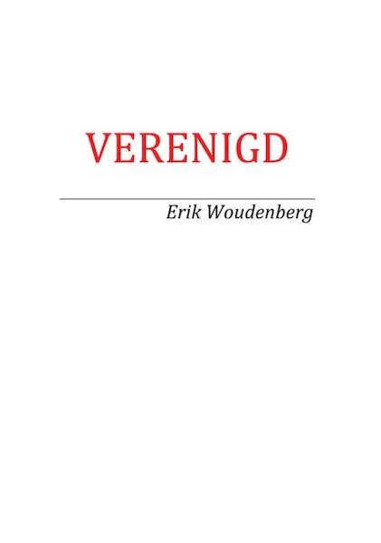 Verenigd - Erik Woudenberg (ISBN 9789087595364)