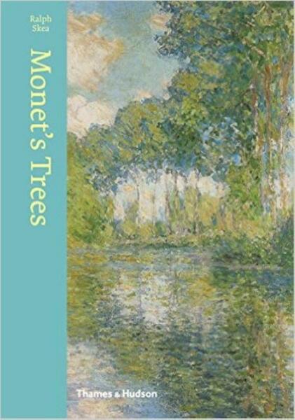 Monet's Trees - Ralph Skea (ISBN 9780500239407)