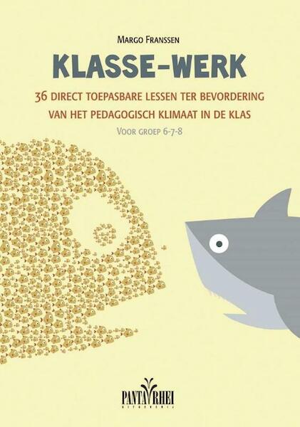 Klasse-werk - Margo Franssen (ISBN 9789088401213)