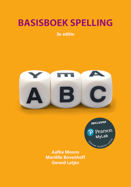 Basisboek spelling met MyLab NL toegangscode - Aafke Moons, Mariëlle Bovenhoff, Gerard Latjes (ISBN 9789043032995)