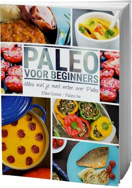 Paleo voor beginners - Elke Gunst (ISBN 9789082481204)