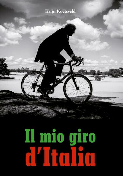 Il mio giro d'Italia - Krijn Koetsveld (ISBN 9789048442898)
