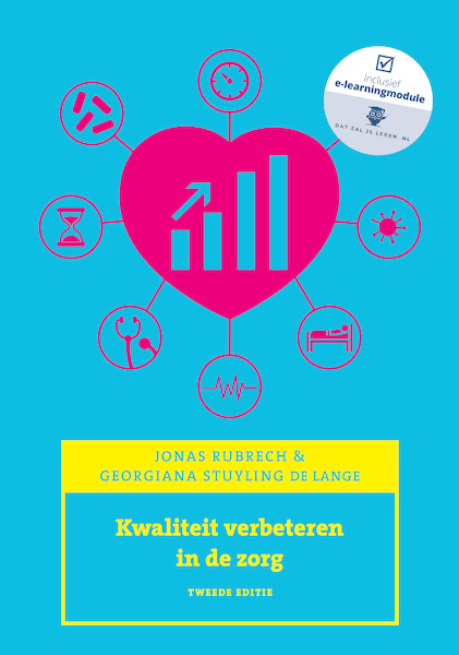Kwaliteit verbeteren in de zorg, 2e editie met datzaljeleren.nl toegangscode - Jonas Rubrech, Georgina Stuyling de Lange (ISBN 9789043036290)