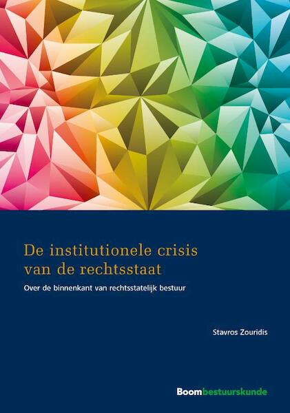 De dynamiek van bestuur en recht - Stavros Zouridis (ISBN 9789462366817)