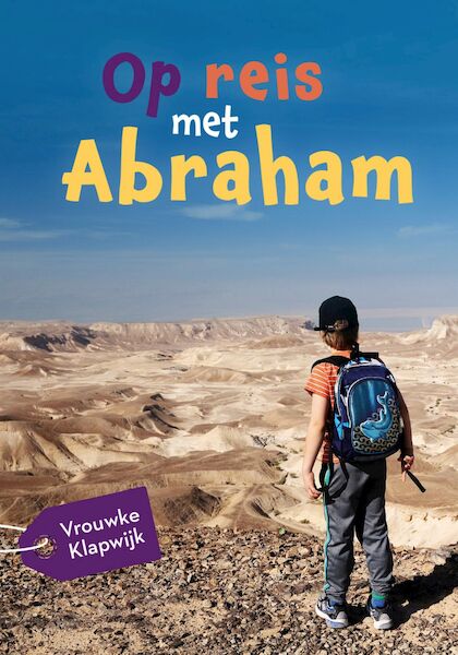 Op reis met Abraham - Vrouwke Klapwijk (ISBN 9789026622960)
