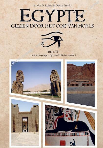 Egypte, gezien door het Oog van Horus - André de Ruiter (ISBN 9789402189827)