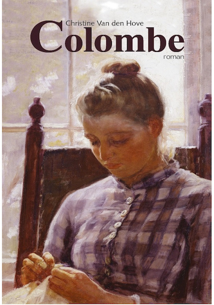 Colombe - Christine Van den Hove (ISBN 9789490952297)