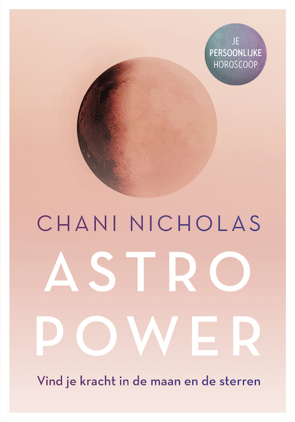 Astro Power - Chani Nicholas (ISBN 9789021575674)