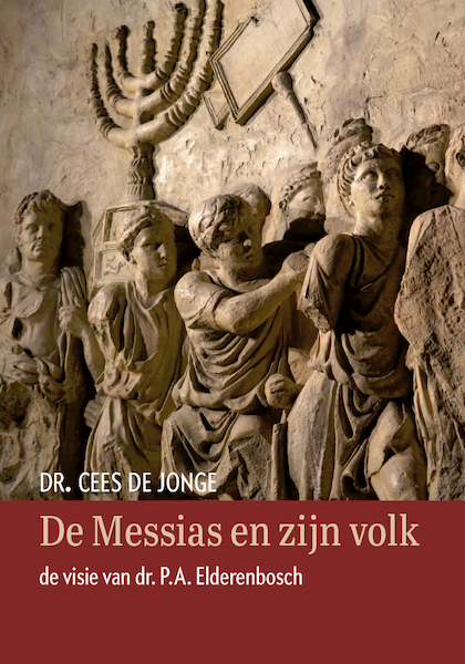 De Messias en zijn volk - Cees de Jonge (ISBN 9789492421791)
