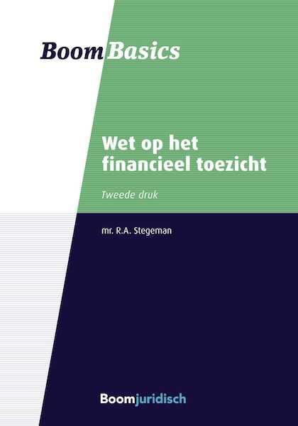 Boom Basics Wet op het financieel toezicht - Rezah Stegeman (ISBN 9789462907195)