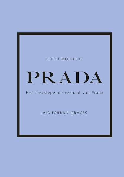 Little Book of Prada - Laia Farran Graves (ISBN 9789021579405)