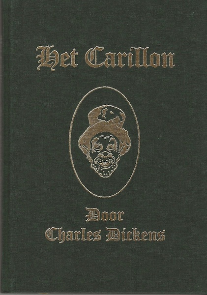 Het Carillon - Charles Dickens (ISBN 9789492337702)