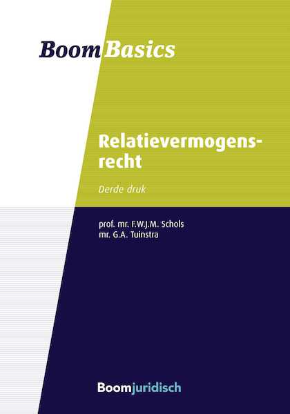 Boom Basics Relatievermogensrecht - F.W.J.M. Schols, G.A. Tuinstra (ISBN 9789054548928)