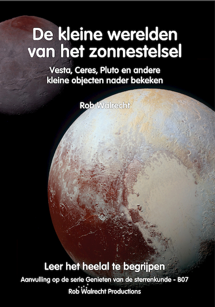 Kleine werelden van het zonnestelsel - Rob Walrecht (ISBN 9789077052679)
