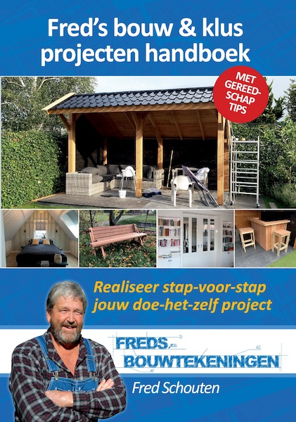 Fred's bouw & klus projecten E-handboek - Fred Schouten (ISBN 9789082655117)
