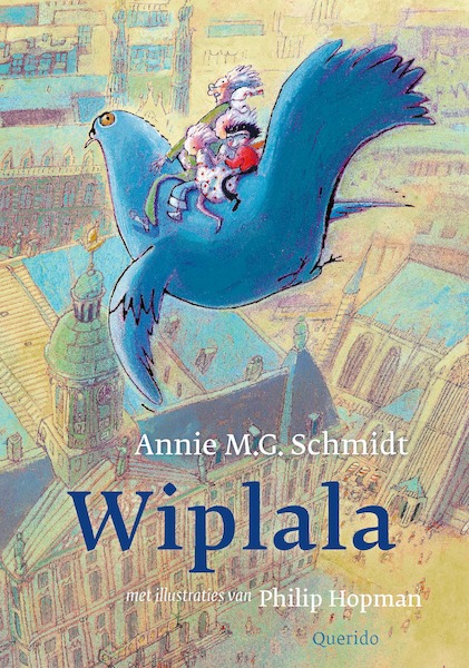 Wiplala - Annie M.G. Schmidt (ISBN 9789045129242)