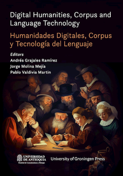 Digital Humanities, Corpus and Language Technology = Humanidades Digitales, Corpus y Tecnología del Lenguaje - (ISBN 9789403430232)